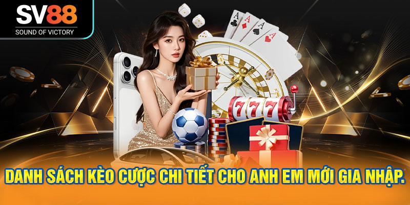 Cá cược boxing SV88 với những trận đấu nảy lửa 3 Danh sách kèo cược chi tiết cho anh em mới gia nhập.
