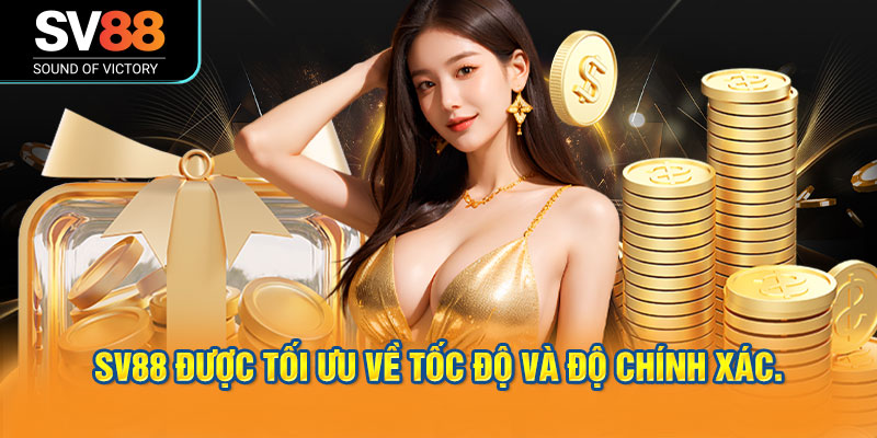 SV88 - Nhà cái cá cược trực tuyến uy tín 2026 20 Giao dịch tại SV88 được tối ưu về tốc độ và độ chính xác.