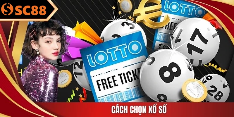 Cách chọn xổ số